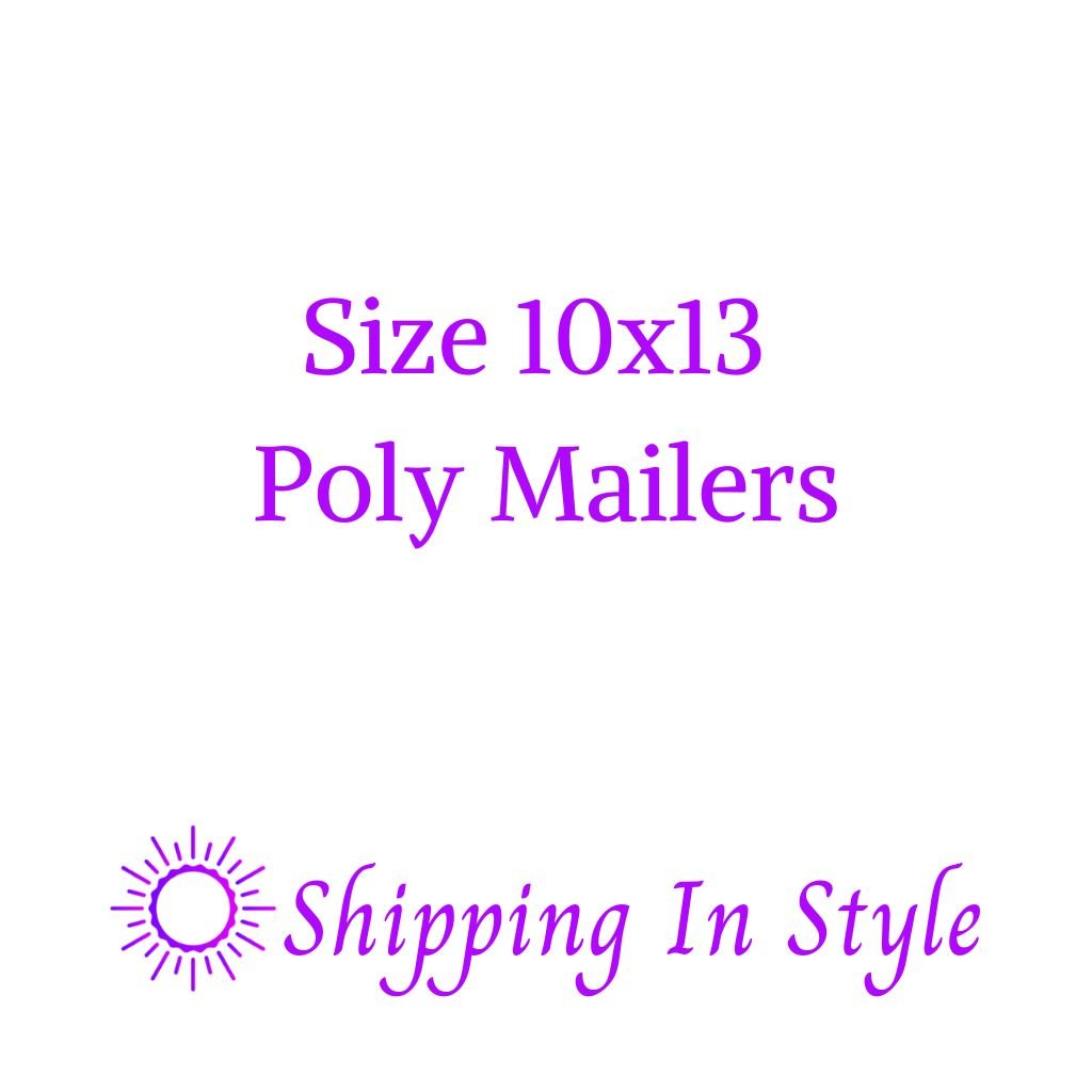 Size 10x13 Poly Mailers - Shipping In Style